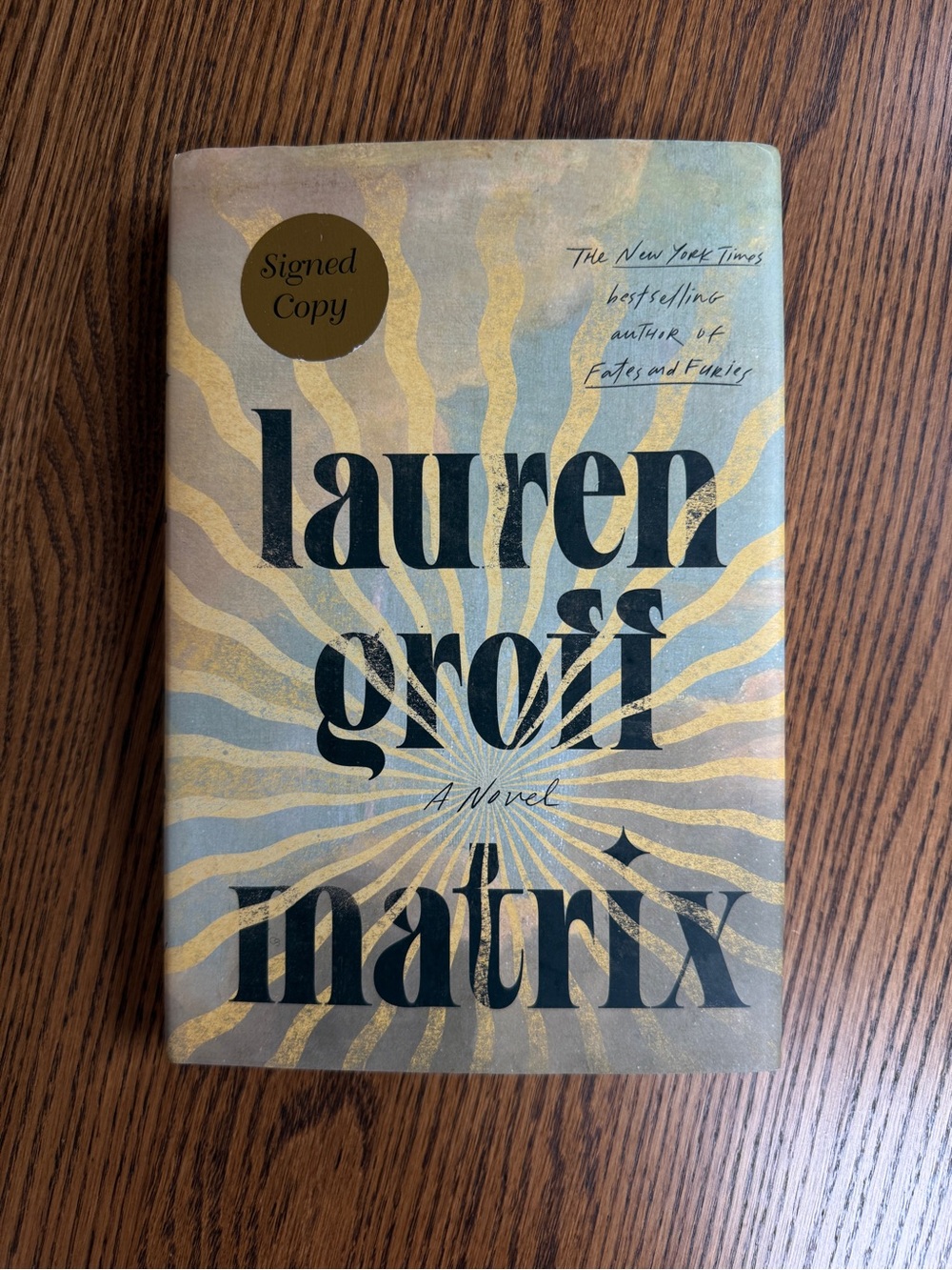 SIGNED COPY Matrix by Lauren Groff (2021 Hardcover) 1st Printing w/ Dust Jacket